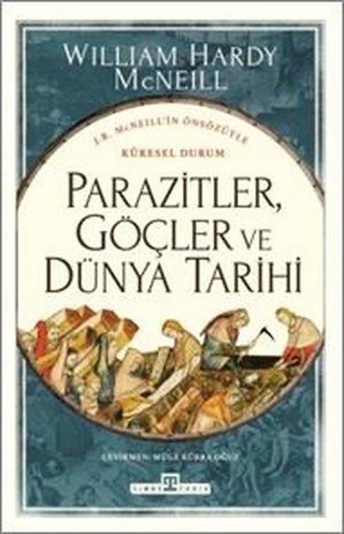 Parazitler, Göçler ve Dünya Tarihi
