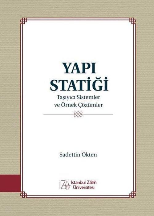 Yapı Statiği Taşıyıcı Sistemler ve Örnek Çözümler